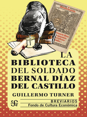 cover image of La biblioteca del soldado Bernal Díaz del Castillo